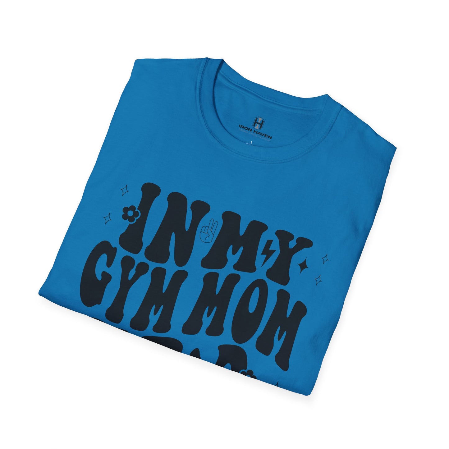 In My Gym Mom Era Unisex Softstyle T-Shirt