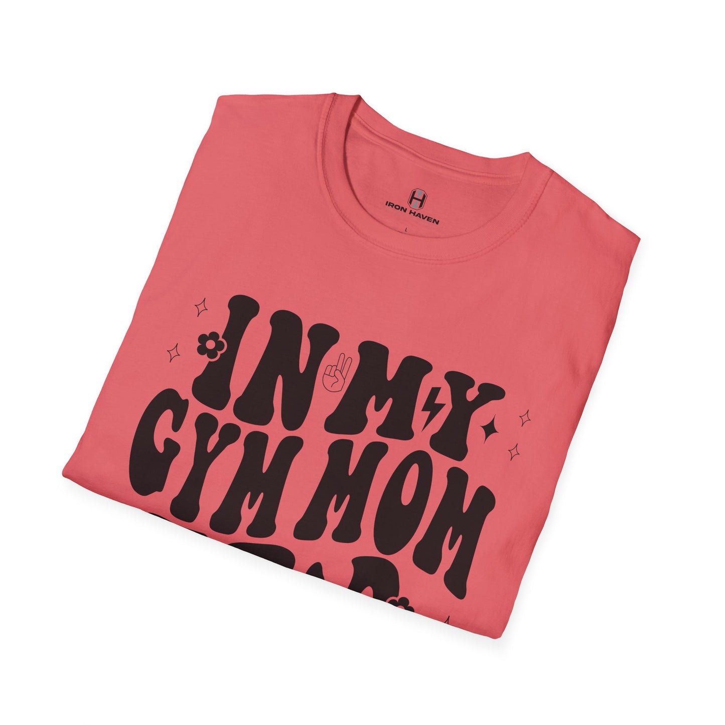 In My Gym Mom Era Unisex Softstyle T-Shirt