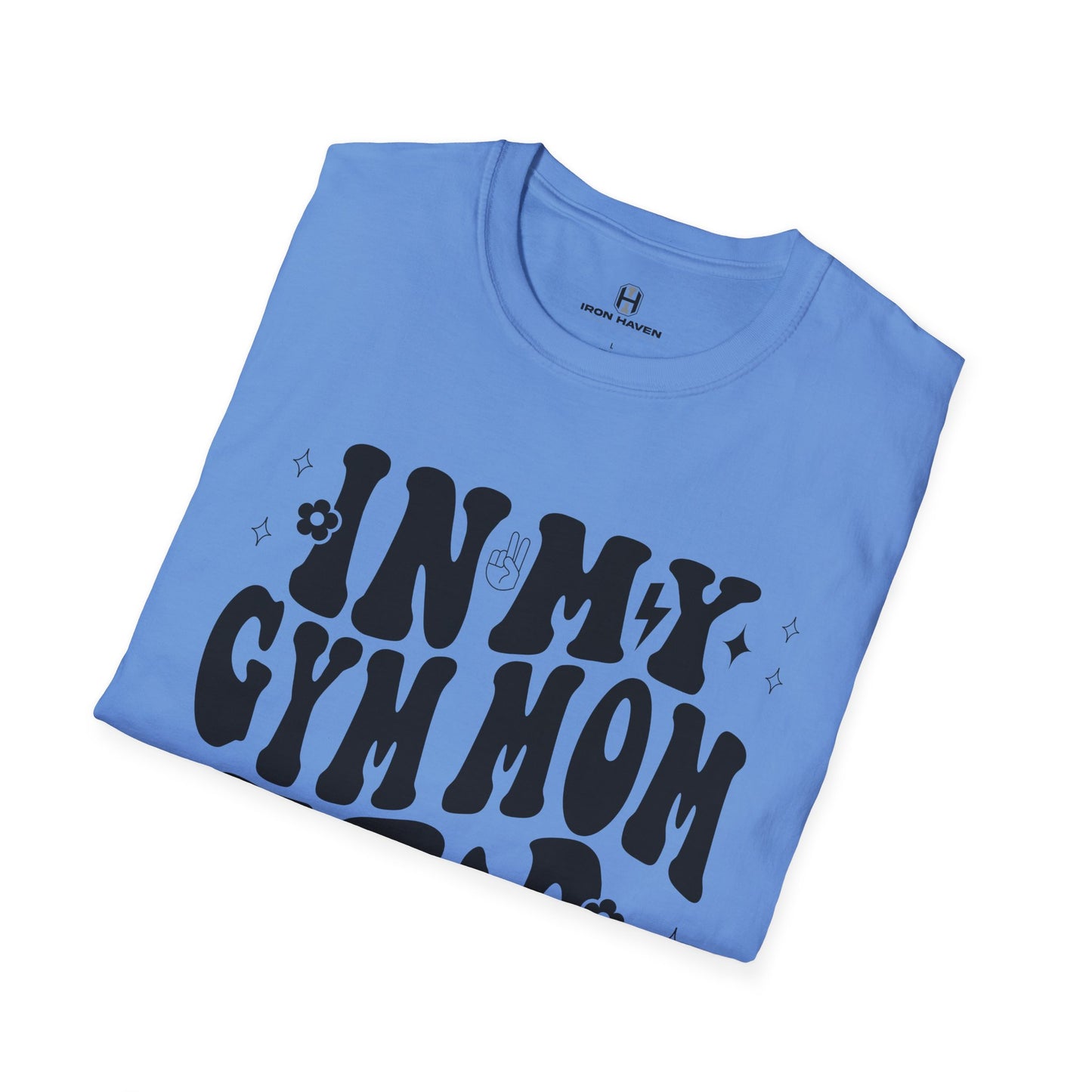 In My Gym Mom Era Unisex Softstyle T-Shirt