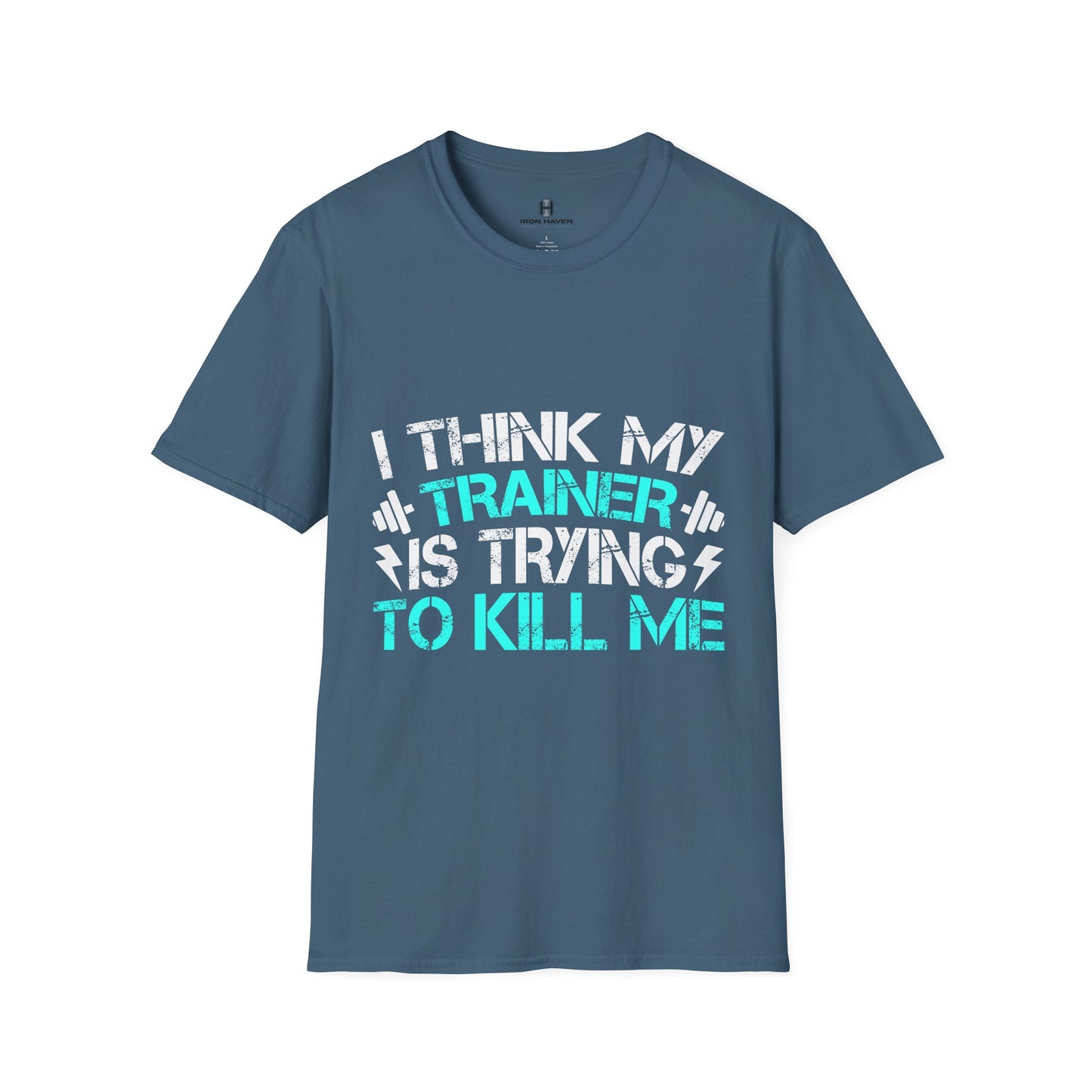 Trainer trying to Kill Me - Fun & Quirky Graphic Tee