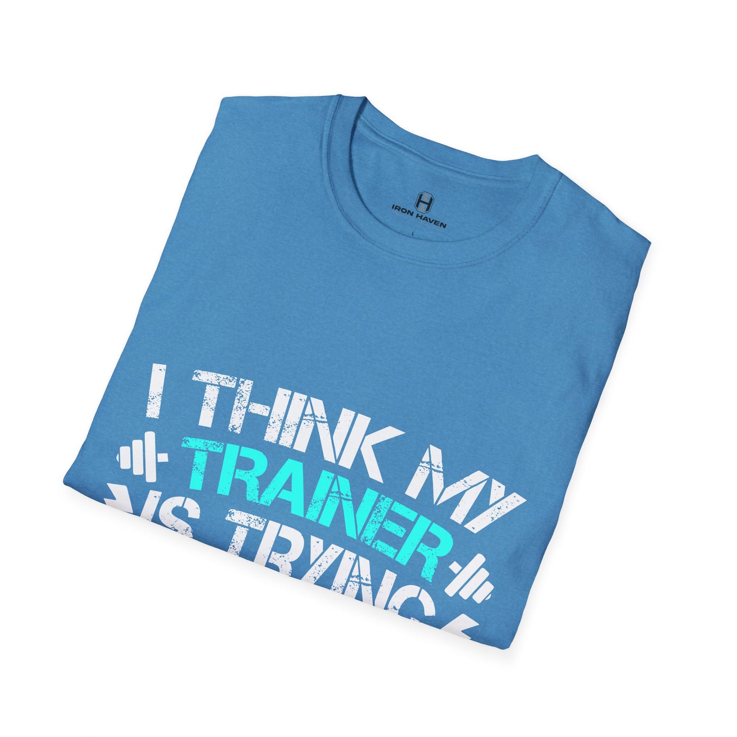 Trainer trying to Kill Me - Fun & Quirky Graphic Tee