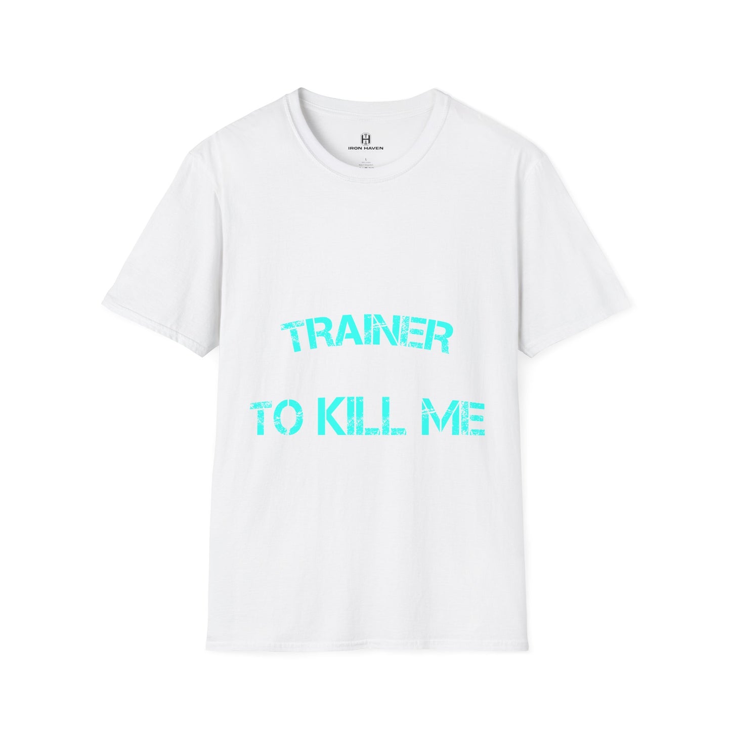Trainer trying to Kill Me - Fun & Quirky Graphic Tee